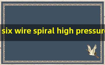 six wire spiral high pressure hydraulic hose suppliers